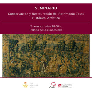 Seminario Conservación y Restauración del Patrimonio Textil Histórico-Artístico Ávila Turismo