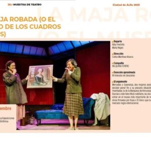 38ª Muestra de Teatro. La Maja Robada Ávila Turismo
