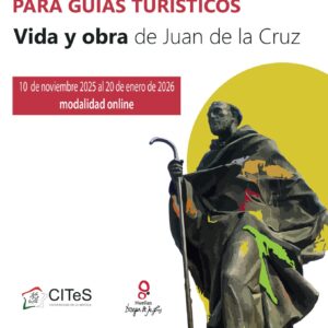 Inscripción Curso para guías turísticos . Vida y Obra de San Juan de la Cruz Ávila Turismo