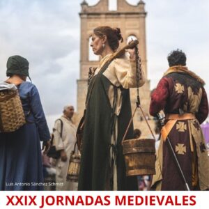 XXIX Jornadas Medievales Ciudad de ávila Ávila Turismo
