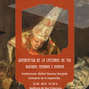 Conferencia Sambenitos de la Catedral de Tui Ávila Turismo