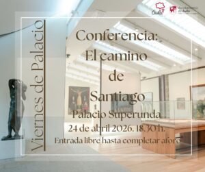 Viernes de Palacio. Conferencia El Camino de Santiago Ávila Turismo