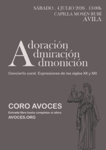 Concierto Coro Avoces: Adoración Admiración y Admonición Ávila Turismo