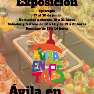 Exposición 25 años Ávila en Tapas Ávila Turismo