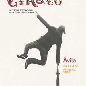 XIV Festival Internacional de Circo de castilla y León Ávila Turismo