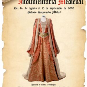 Exposición de indumentaria medieval Ávila Turismo